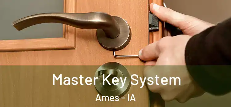 Master Key System Ames - IA