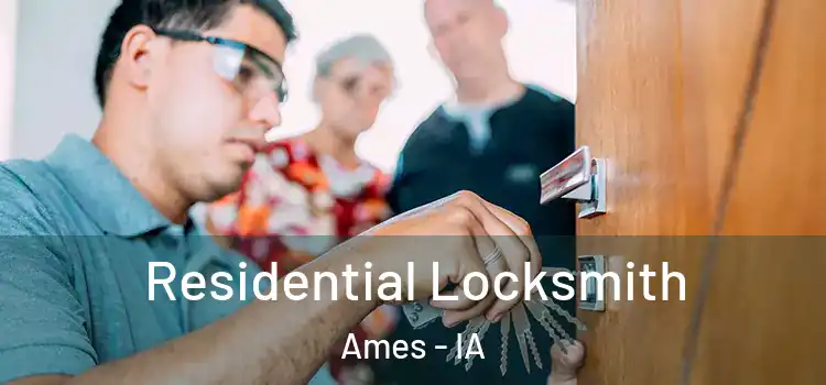  Residential Locksmith Ames - IA